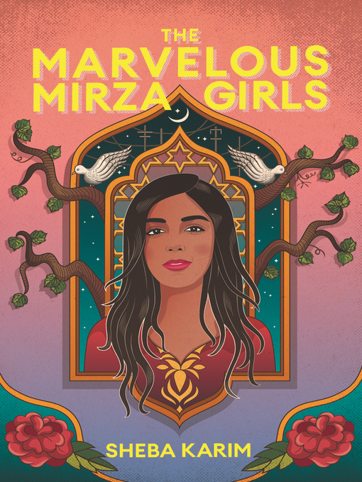 Title details for The Marvelous Mirza Girls by Sheba Karim - Available